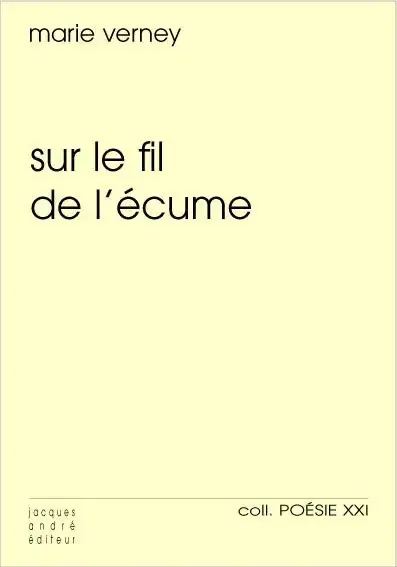Sur le fil de l‘écume
