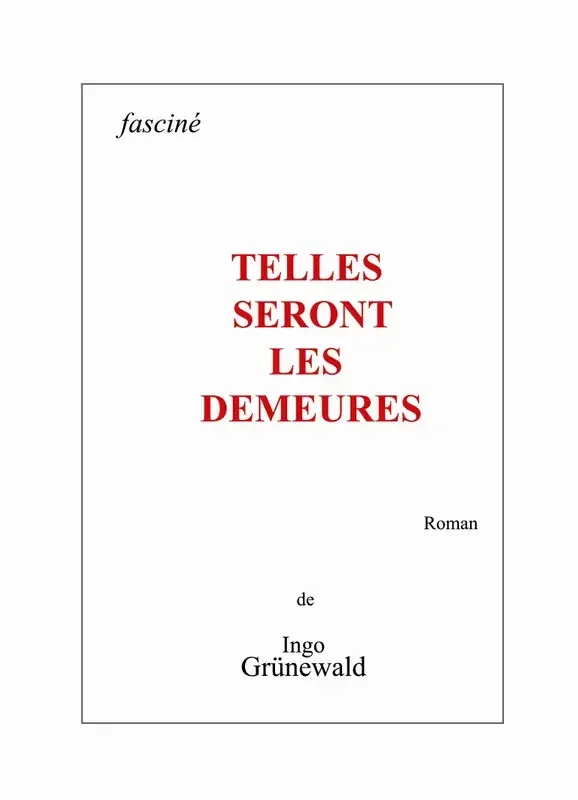 Telles seront les demeures
