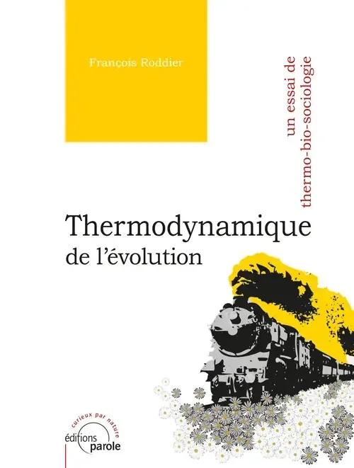 Thermodynamique De L‘Évolution