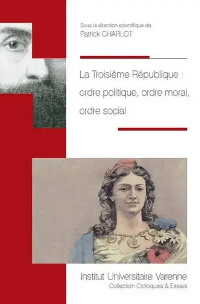 Troisieme Republique Ordre Politique, Ordre Mora