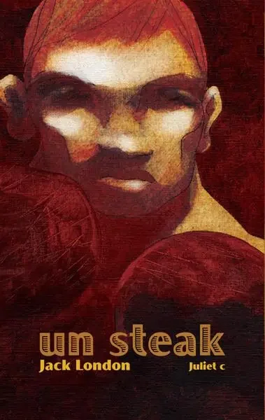 UN STEAK – JACK LONDON